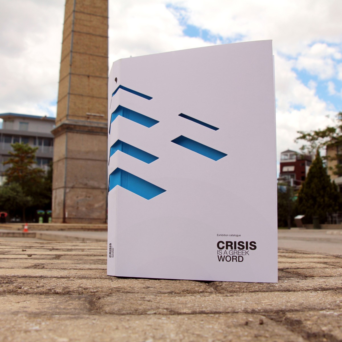 Crisis is a Greek word Exhibition Catalogue by Eleonora Xanthopoulou Iron Graphics, Illustration and Visual Communication Design Award Winner 2015 