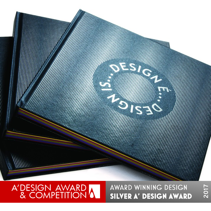 Design is... Book by Marcelo Lopes - Merchan Design Silver Graphics, Illustration and Visual Communication Design Award Winner 2017 